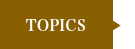 TOPICS